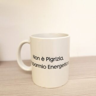 Tazza simpatica e divertente Non è Pigrizia è Risparmio Energetico