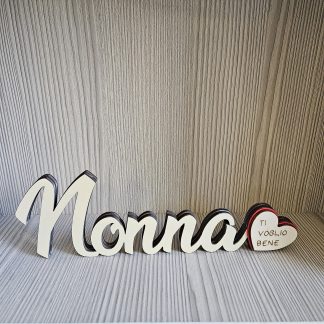 Scritta da Appoggio Nonni/Nonna/Nonno Ti voglio bene  