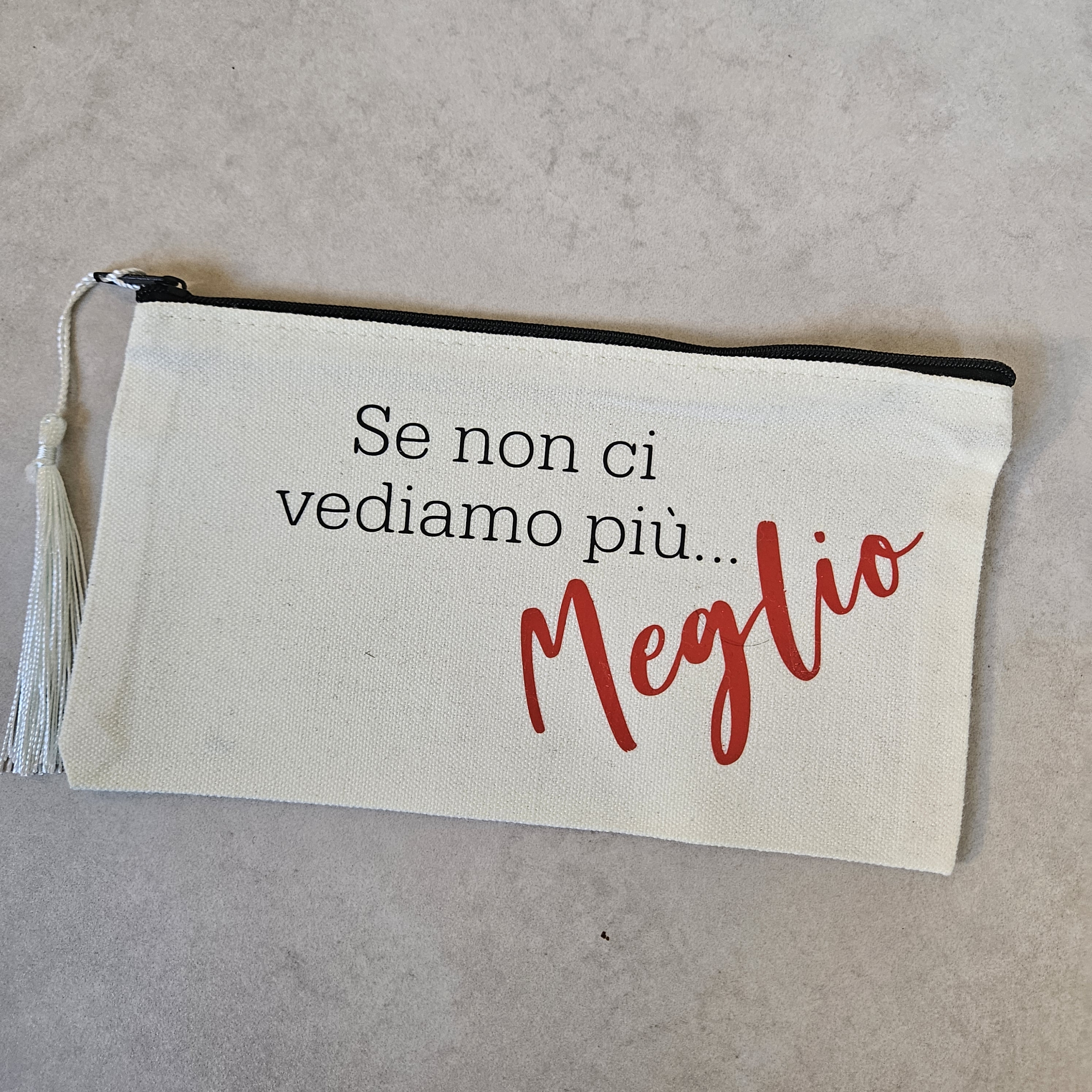 Pochette personalizzata "Se non ci vediamo più...MEGLIO"