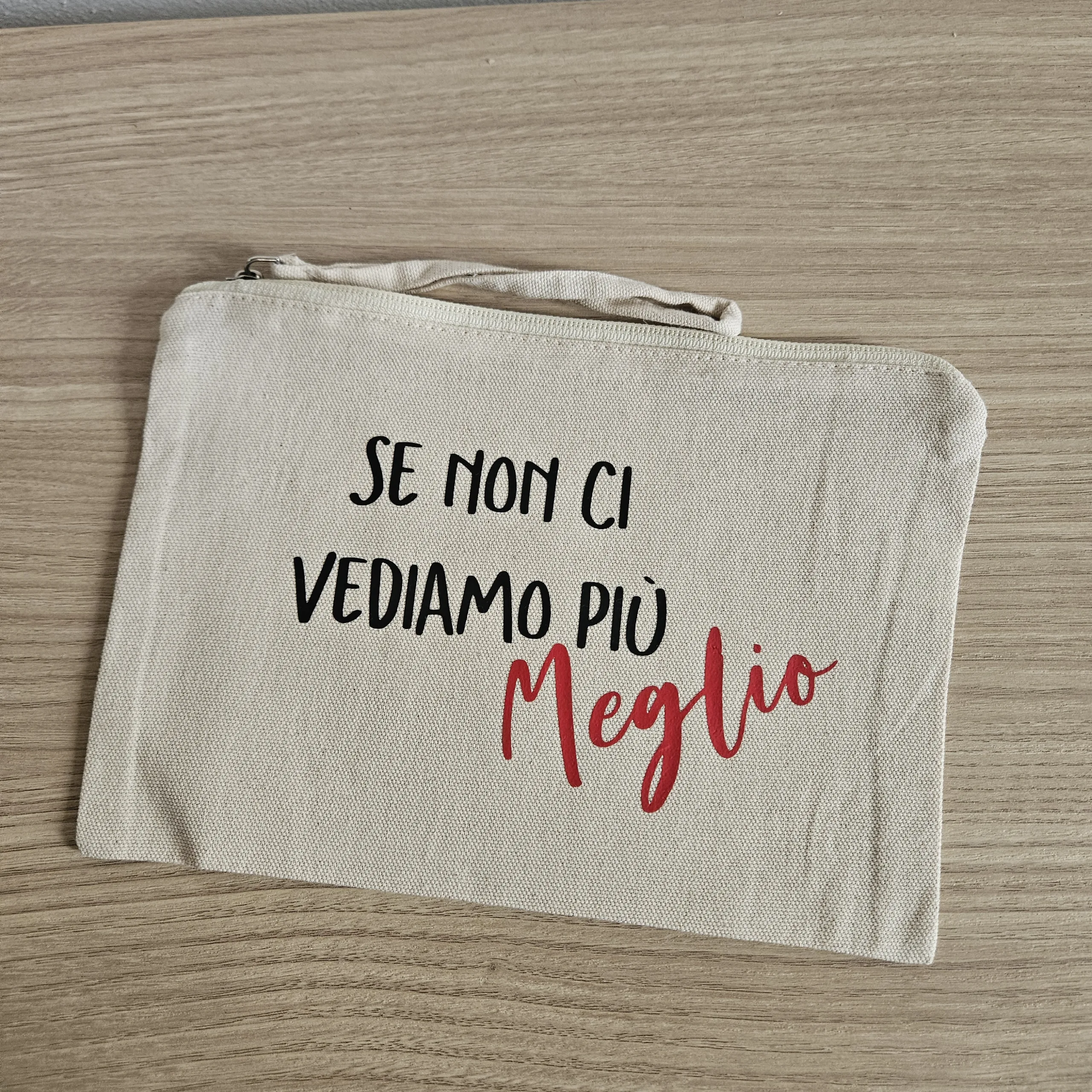 Pochette personalizzata "Se non ci vediamo più...MEGLIO"