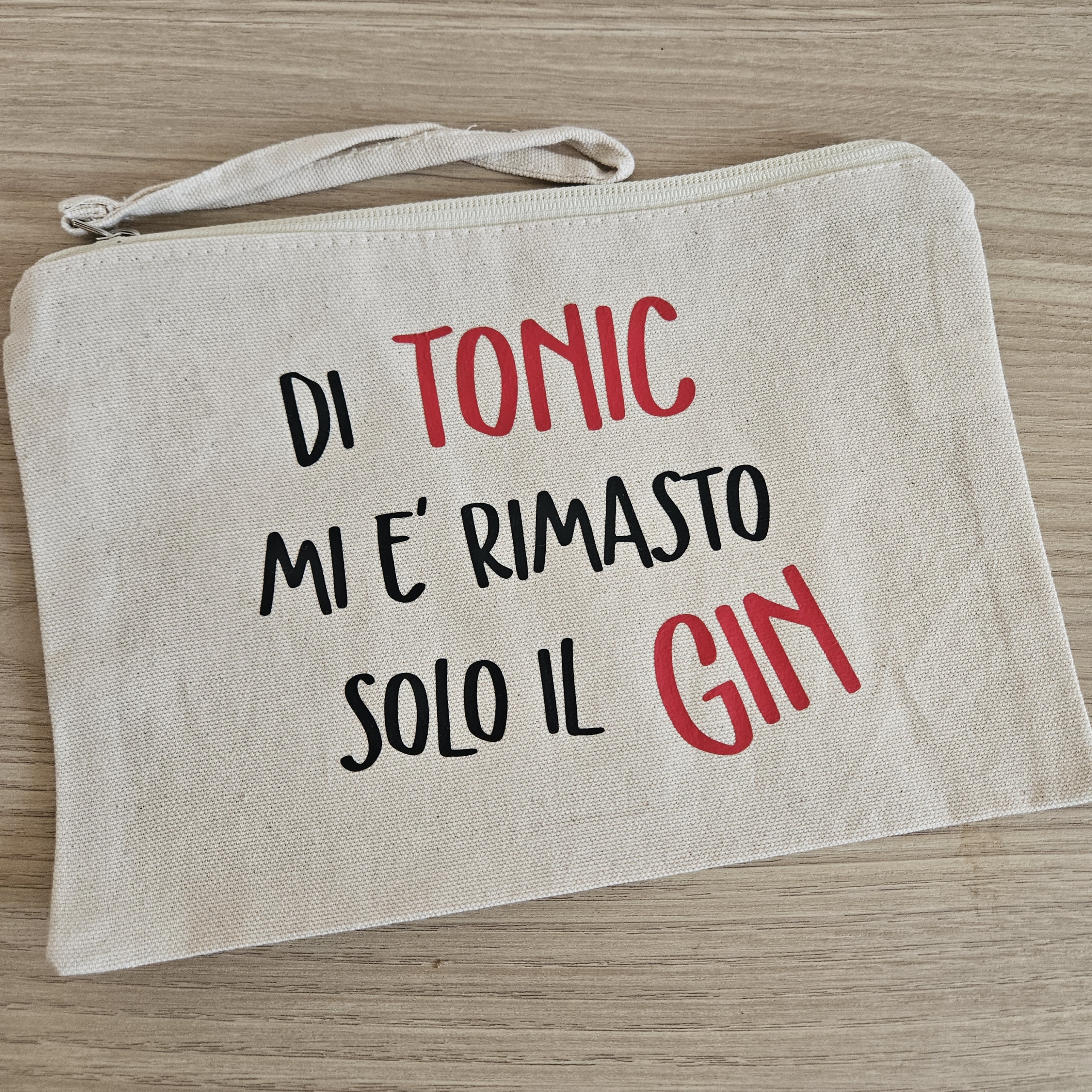 Pochette personalizzata "Di Tonic mi è rimasto solo il Gin"